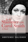 In the Slammer with Carol Smith (eBook, ePUB) In the Slammer with Carol Smith (eBook, ePUB)