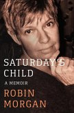 Saturday's Child (eBook, ePUB) Saturday's Child (eBook, ePUB)