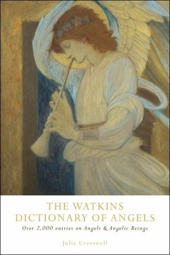 The Watkins Dictionary of Angels (eBook, ePUB) - Cresswell, Julia