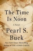 The Time Is Noon (eBook, ePUB)