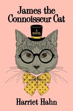 James the Connoisseur Cat (eBook, ePUB) - Hahn, Harriet