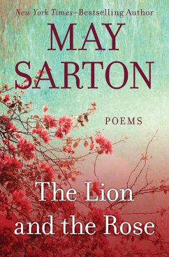The Lion and the Rose (eBook, ePUB) - Sarton, May