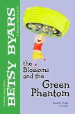 The Blossoms and the Green Phantom (eBook, ePUB) The Blossoms and the Green Phantom (eBook, ePUB)