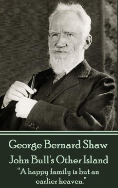 John Bull's Other Island (eBook, ePUB) - Shaw, George Bernard