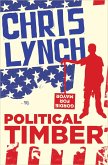 Political Timber (eBook, ePUB)