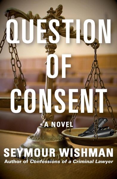 Question of Consent (eBook, ePUB) Question of Consent (eBook, ePUB)