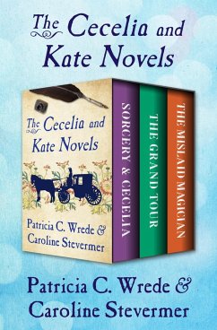 Cover The Cecelia and Kate Novels (eBook, ePUB)