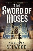 The Sword of Moses (eBook, ePUB)