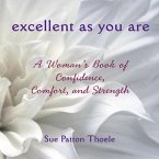 Excellent as You Are (eBook, ePUB)