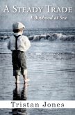A Steady Trade (eBook, ePUB) A Steady Trade (eBook, ePUB)