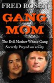 Gang Mom (eBook, ePUB)