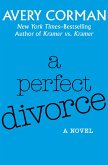 A Perfect Divorce (eBook, ePUB) A Perfect Divorce (eBook, ePUB)