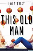 This Old Man (eBook, ePUB)