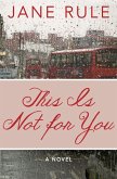 This Is Not for You (eBook, ePUB)