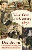 The Year of the Century, 1876 (eBook, ePUB)