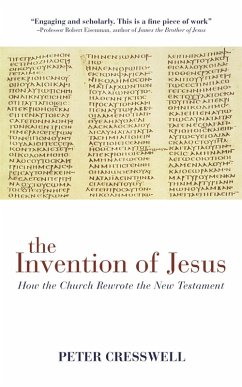 The Invention of Jesus (eBook, ePUB) - Cresswell, Peter