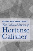 The Collected Stories of Hortense Calisher (eBook, ePUB)