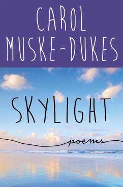 Skylight (eBook, ePUB) - Muske-Dukes, Carol