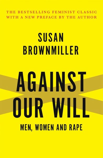 Against Our Will (eBook, ePUB) Against Our Will (eBook, ePUB)