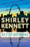 Act of Betrayal (eBook, ePUB)