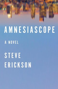 Amnesiascope (eBook, ePUB) - Erickson, Steve