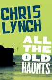 All the Old Haunts (eBook, ePUB)