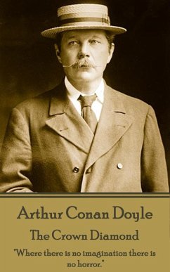 The Crown Diamond (eBook, ePUB) - Doyle, Arthur Conan