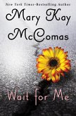 Wait for Me (eBook, ePUB)
