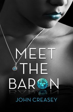 Meet The Baron (eBook, ePUB) - Creasey, John