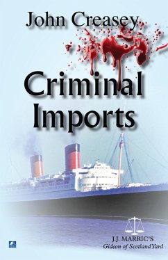 Criminal Imports (eBook, ePUB) - Creasey, John