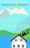The House on Moon Lake (eBook, ePUB) The House on Moon Lake (eBook, ePUB)