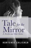 Tale for the Mirror (eBook, ePUB)