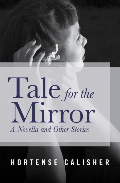Tale for the Mirror (eBook, ePUB) Tale for the Mirror (eBook, ePUB)