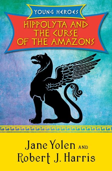 Hippolyta and the Curse of the Amazons (eBook, ePUB) Hippolyta and the Curse of the Amazons (eBook, ePUB)