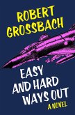 Easy and Hard Ways Out (eBook, ePUB)