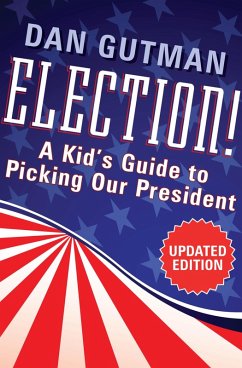 Election! (eBook, ePUB) - Gutman, Dan