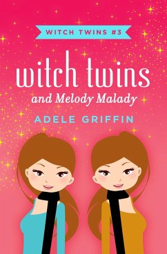 Witch Twins and Melody Malady (eBook, ePUB) Cover Witch Twins and Melody Malady (eBook, ePUB)