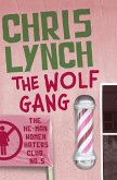 The Wolf Gang (eBook, ePUB) The Wolf Gang (eBook, ePUB)