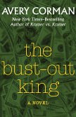 The Bust-Out King (eBook, ePUB) The Bust-Out King (eBook, ePUB)