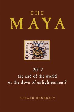 The Maya (eBook, ePUB) - Benedict, Gerald