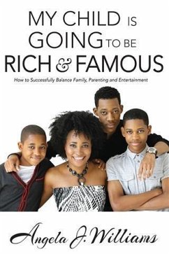 Cover My Child is Going to be Rich and Famous (eBook, ePUB)