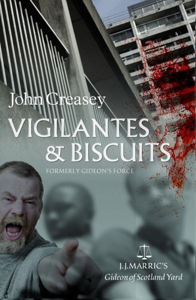 Vigilantes & Biscuits (eBook, ePUB)