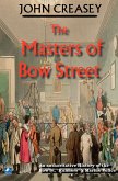 The Masters Of Bow Street (eBook, ePUB) The Masters Of Bow Street (eBook, ePUB)