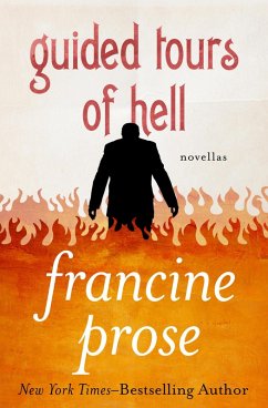 Guided Tours of Hell (eBook, ePUB) - Prose, Francine