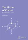 Physics of Cricket: From Hotspot to Statistics (eBook, ePUB)