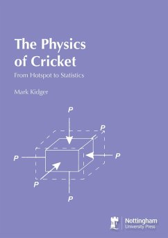 Physics of Cricket: From Hotspot to Statistics (eBook, ePUB) - Kidger, Mark
