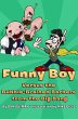 Funny Boy Versus the Bubble-Brained... - Bild 1