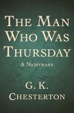 The Man Who Was Thursday (eBook, ePUB)