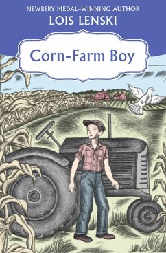 Corn-Farm Boy (eBook, ePUB) - Lenski, Lois