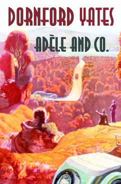 Adèle And Co. (eBook, ePUB) - Yates, Dornford